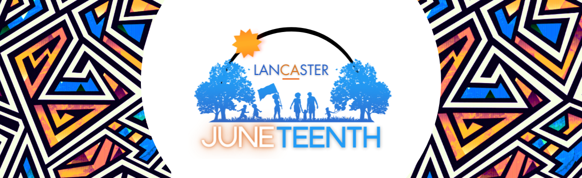 Lancaster Juneteenth web banner