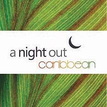 Caribbean-A Night Out